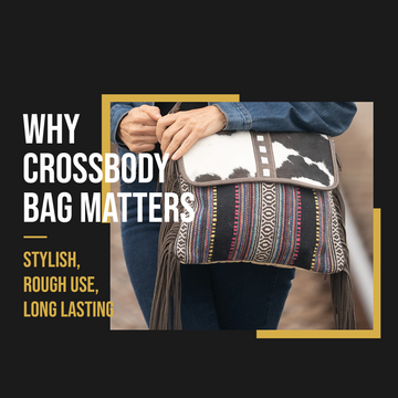 Why Crossbody Bag Matters